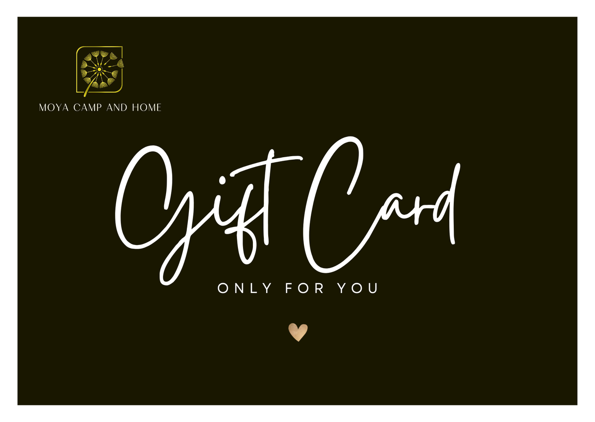 Moya Camp and Home GIFT CARD